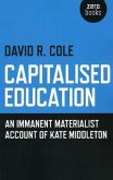 Capitalised Education: An Iimmanent Materialist Account of Kate Middleton