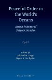 Peaceful Order in the World's Oceans: Essays in Honor of Satya N. Nandan