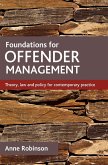 Foundations for offender management