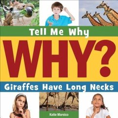 Giraffes Have Long Necks - Marsico, Katie