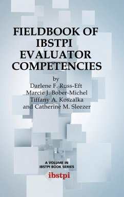 Fieldbook of Ibstpi Evaluator Competencies (Hc) - Russ-Eft, Darlene F.; Bober-Michel, Marcie J.; Koszalka, Tiffany A.