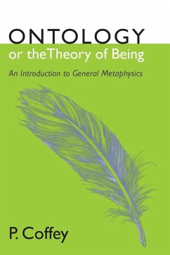 Ontology or the Theory of Being - Coffey, P.