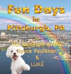 Fun Days in Pittsburgh - McGrath Avery, Pat