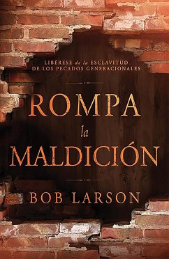 Rompa La Maldición - Larson, Bob