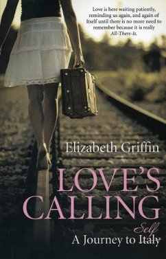 Love's Calling: A Journey to Self - Griffin, Elizabeth