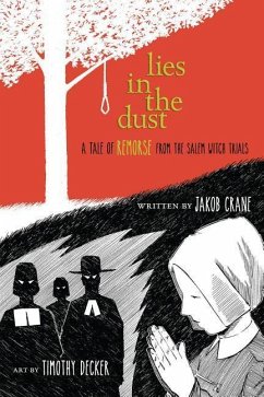 Lies in the Dust - Crane, Jakob; Decker, Timothy