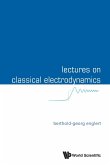 Lectures on Classical Electrodynamics