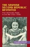 Spanish Second Republic Revisited: From Democratic Hopes to Civil War (1931-1936)