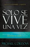 Solo Se Vive Una Vez