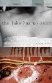 The lake has no saint