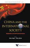 CHINA AND THE INTERNATIONAL SOCIETY CHINA AND THE INTERNATIONAL SOCIETY