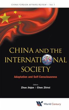 CHINA AND THE INTERNATIONAL SOCIETY - Jinjun Zhao & Zhirui Chen