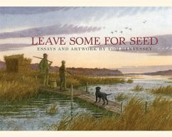 Leave Some for Seed - Hennessey, Tom