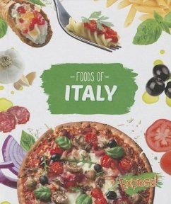 Foods of Italy - Roholt, Christine Velure