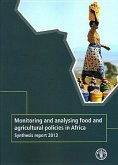 Monitoring and Analysing Food and Agricutural Policies in Africa: Synthesis Report 2013