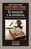 El marqués y la esvástica : César González-Ruano y los judíos en el París ocupado