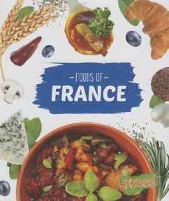 Foods of France - Roholt, Christine Velure