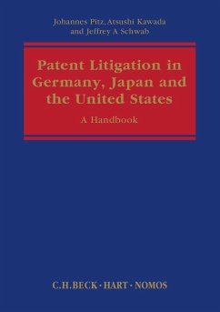 Patent Litigation in Germany, Japan and the United States - Pitz, Johannes; Kawada, Atsushi; Schwab, Jeffrey A