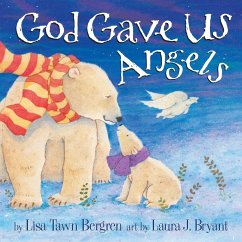 God Gave Us Angels - Bergren, Lisa Tawn