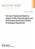 Use of Numerical Models in Support of Site Characterization and Performance Assessment Studies of Geological Repositories: IAEA Tecdoc Series No. 1717