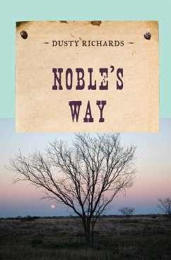 Noble's Way - Richards, Dusty