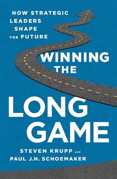 Winning the Long Game - Schoemaker, Paul; Krupp, Steven