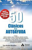 50 clásicos de la autoayuda : de la sabiduría perenne a los gurús contemporáneos