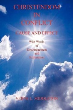 Christendom in Conflict - Cause and Effect - Middleton, Verne L