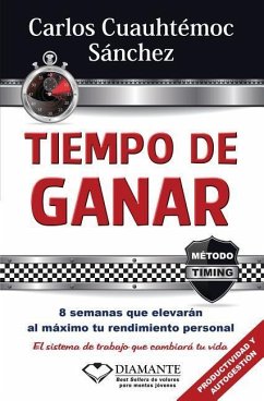 Tiempo de Ganar - Sanchez, Carlos Cuauhtemoc