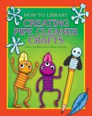 Creating Pipe Cleaner Crafts