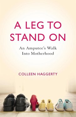A Leg to Stand On - Haggerty, Colleen