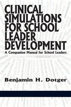 Clinical Simulations for Teacher Development a Companion Manual for Teachers - Dotger, Benjamin H.