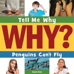Penguins Can't Fly - Gray, Susan H