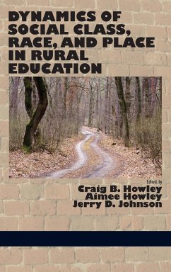 Dynamics of Social Class, Race, and Place in Rural Education (Hc) - Howley, Craig B.