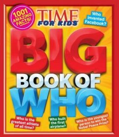 Big Book of Who (a Time for Kids Book) - The Editors Of Time For Kids