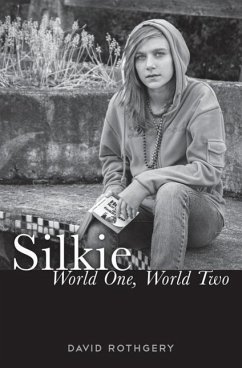 Silkie: World One, World Two: a novel - Rothgery, David