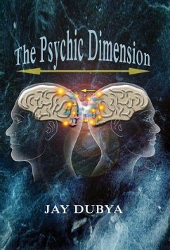 The Psychic Dimension - Dubya, Jay