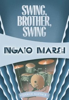 Swing, Brother, Swing - Marsh, Ngaio