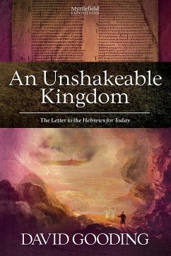 An Unshakeable Kingdom - Gooding, David