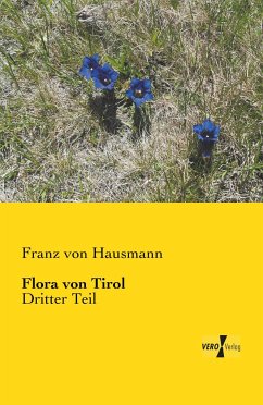 Flora von Tirol - Hausmann, Franz von