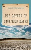 The Return of Caulfield Blake
