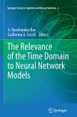 The Relevance of the Time Domain to Neural Network Models