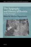 The Epigraphy and History of Boeotia