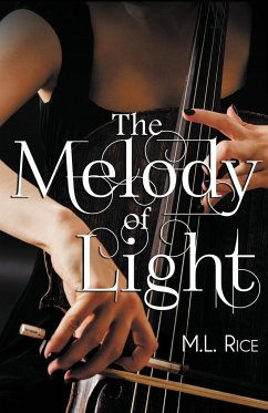 The Melody of Light - Rice, M. L.