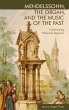 Mendelssohn, the Organ, and the Music... - Bild 1