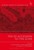 The EU Accession to the ECHR The EU Accession to the ECHR