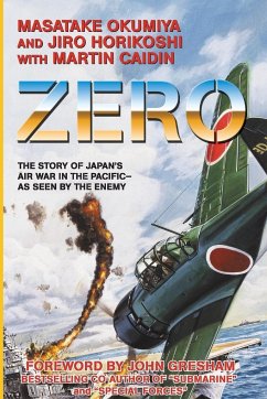 Zero - Caidin, Martin; Horikoshi, Jiro; Okumiya, Masatake