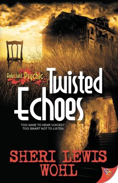 Twisted Echoes - Wohl, Sheri Lewis