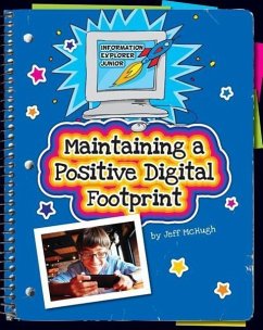 Maintaining a Positive Digital Footprint - McHugh, Jeff