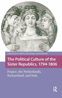 Cover The Political Culture of the Sister Republics, 1794-1806